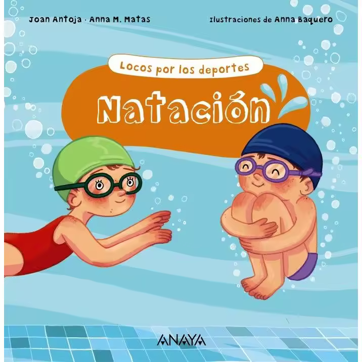 Libro NATACION Editorial ANAYA INFANTIL Y JUVENIL Tapa dura - 1