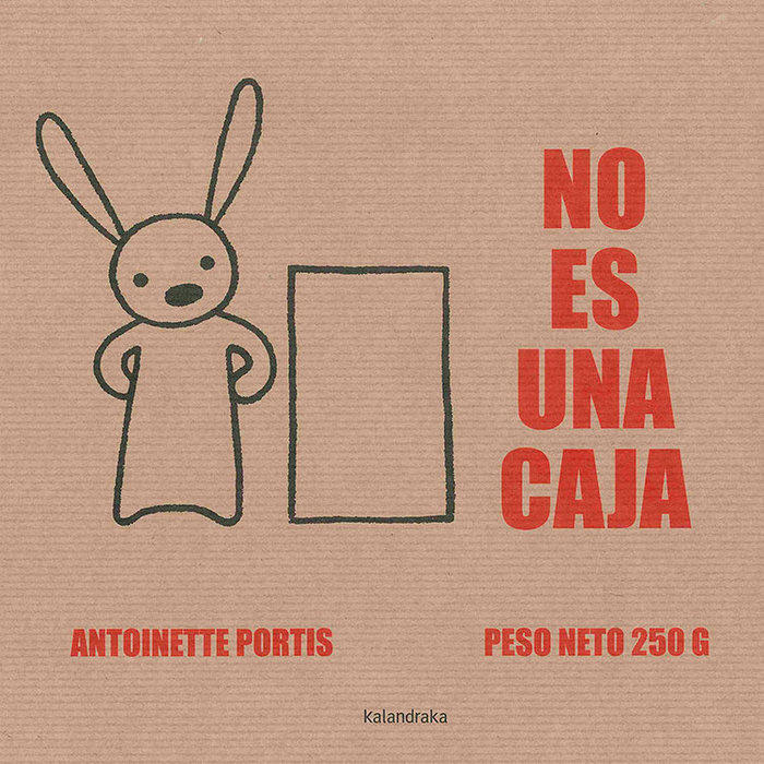 Libro NO ES UNA CAJA Editorial KALANDRAKA Tapa dura