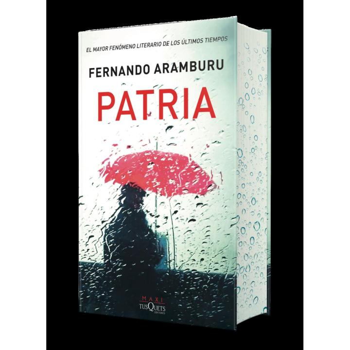 Libro Patria. Edición especial con cantos tintados. Editorial TUSQUETS Año 2025 Autor Aramburu, Fernando ISBN 9788411076906