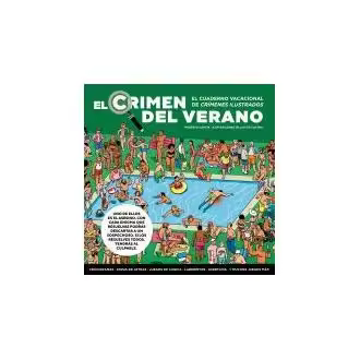 El crimen del verano  El cuaderno vacacional de crímenes ilustrados - 1