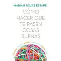libro como hacer que te pasen cosas buenas de Mirian  Rojas Estape - details 0