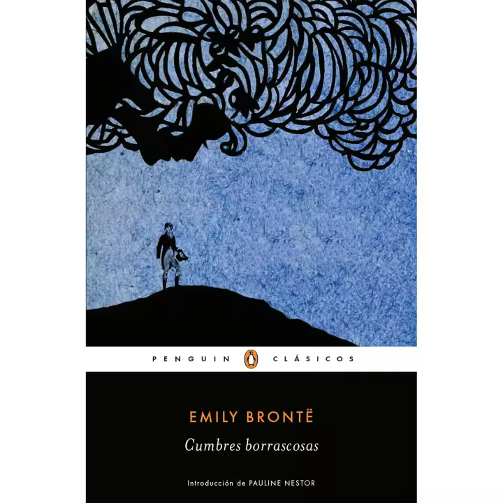 Libro Cumbres borrascosas. Editorial PENGUIN CLASICOS Año 2015 Autor Bronte, Emily ISBN 9788491050247 - 1