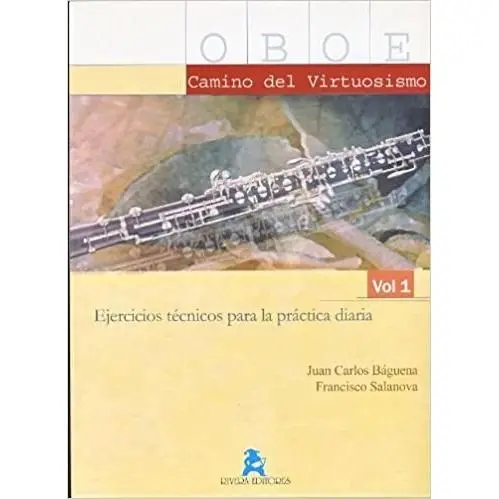 Báguena, J. C./ Salanova, F.. Oboe. Camino del Virtuosismo Vol. 1 - 1