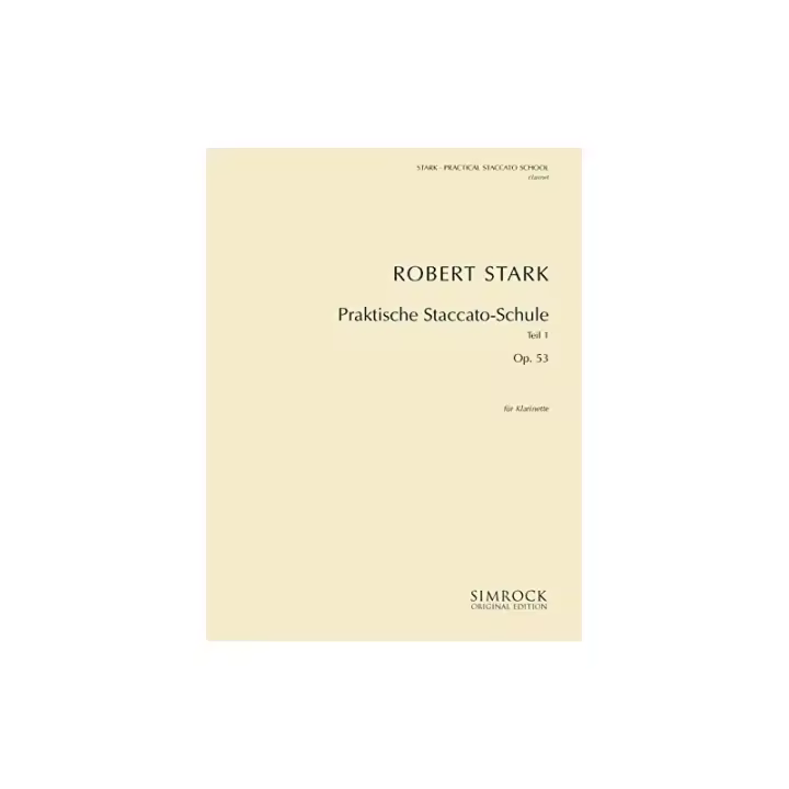 Stark, Robert. Praktische Staccato Schule Clarinet V.1 01.ELI0084 9790221100412 - 1