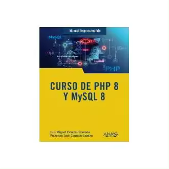 Libro Curso de PHP 8 y MySQL 8 González Lozano ANAYA MULTIMEDIA - 1
