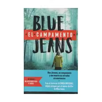 Libro El campamento Blue Jeans Editorial Planeta - 1