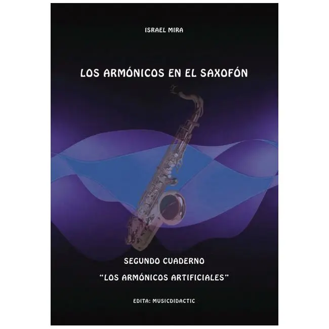 Mira, Israel. Los Armónicos en el Saxofón + CD Segundo - 1