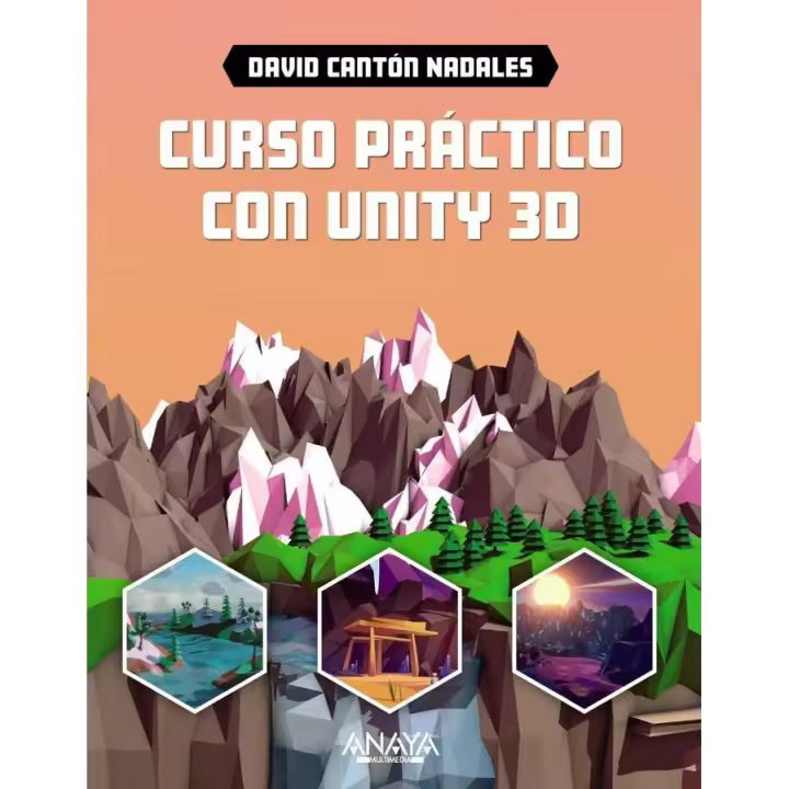 Libro CURSO PRACTICO CON UNITY 3D Editorial ANAYA MULTIMEDIA - 1