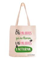 Aires Nuevos Bolsa de tela de poliéster tipo lino nature "Las mujeres ya no lloran, las mujeres facturan". Shakira. Tote bag. DIY. Original. Regalos. Personalizados. - details 0
