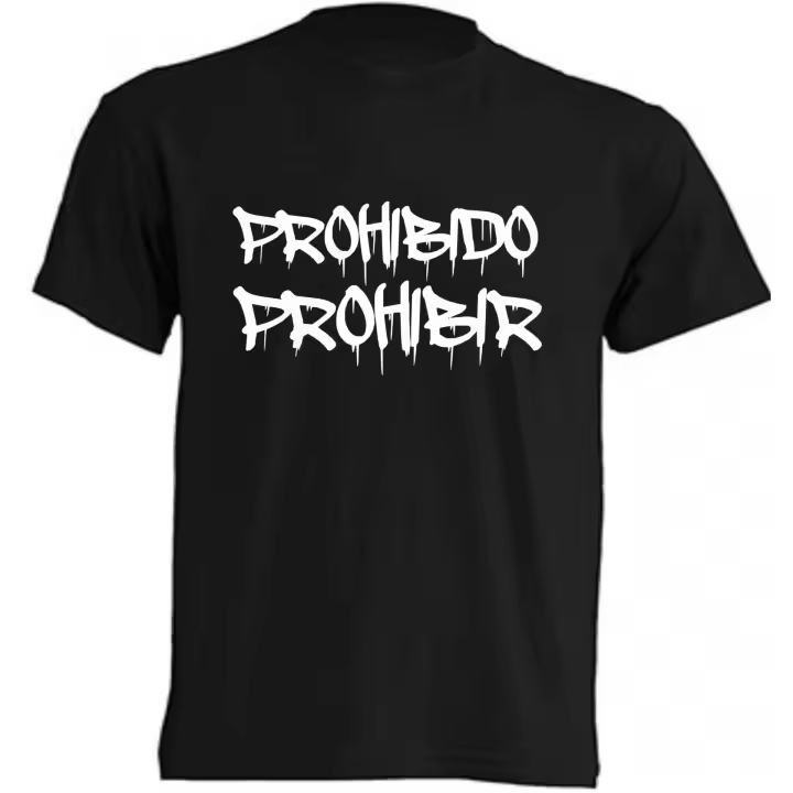 Camiseta Prohibido Prohibir - | Algodón | Manga Corta - Tejido tubular, sin costuras laterales. - Punto liso - 1