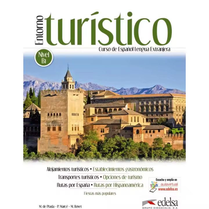 Libro Entorno turístico: curso español lengua extranjera. Editorial EDELSA EDISEIS Año 2016 Autor Prada Segovia, Maria De ISBN 9788490816028 - 1