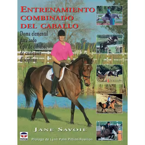 LIBRO ENTRENAMIENTO COMBINADO DEL CABALLO, DOMA ELEMENTAL PARA TODO TIPO DE CABALLO, DE CUALQUIER DI - 1