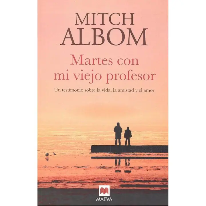 Libro MARTES CON MI VIEJO PROFESOR Editorial MAEVA - 1