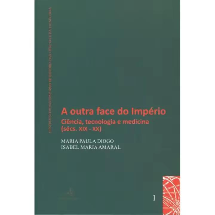 A Outra Face do Império - Ciência, tecnologia e - 1