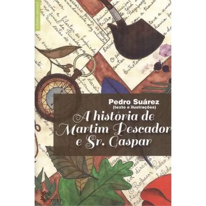 A História de Martim Pescador e Sr. Gaspar Suáre - 1