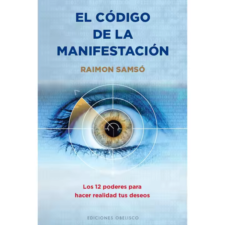 Libro EL CÓDIGO DE LA MANIFESTACIÓN. Editorial OBELISCO EDICIONES Año 2016 Autor SAMSÓ, RAIMON ISBN 9788491111696 - 1