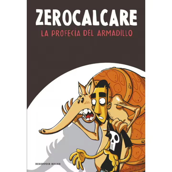 Libro LA PROFECÍA DEL ARMADILLO. Editorial RESERVOIR BOOKS Año 2016 Autor ZEROCALCARE ISBN 9788416195961 - 1