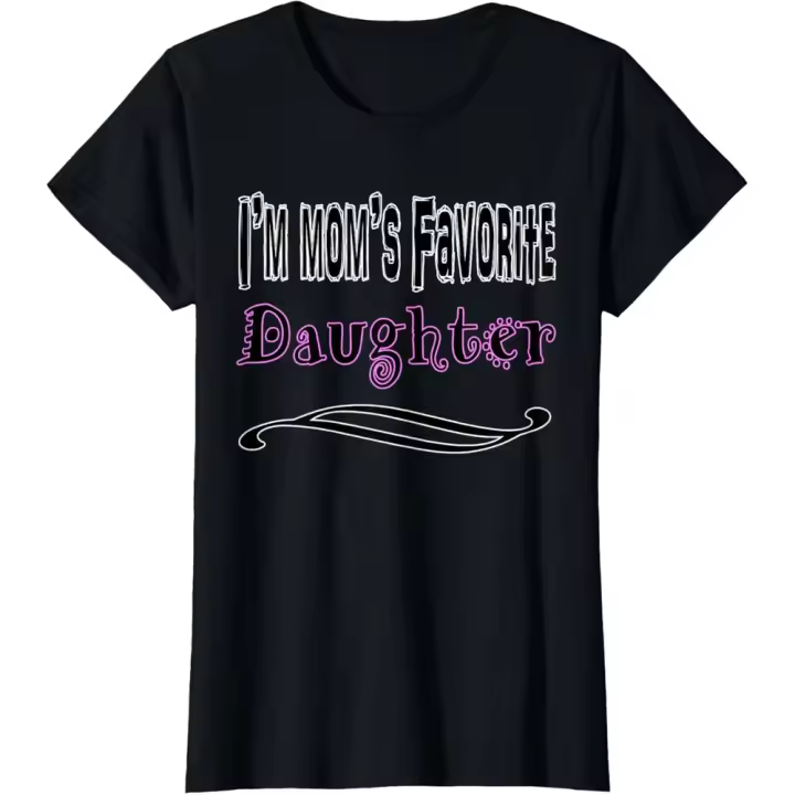 Camiseta unisex informal de cuello redondo, tejido de punto suave y cómodo, moda de verano, 100 % algodón, ligera elasticidad, corte regular. I am my mom's favorite daughter. Interesting design T-shirt - 1