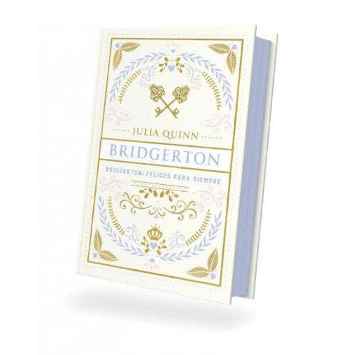 Libro Bridgerton: Felices para siempre. BRIDGERTONS, THE: HAPPILY EVER AFTER Editorial TITANIA Año 2025 Autor Quinn, Julia ISBN 9788410391253