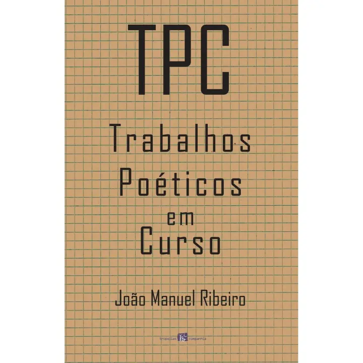 TPC Trabalhos Poéticos em Curso Ribeiro, Joao Ma - 1