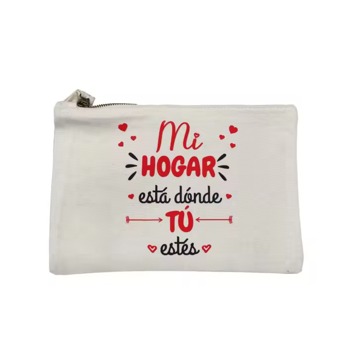 Neceser PORTATODO Frase : Mi hogar está Donde tú estés Regalo Romántico (Modelo 27x20cm) SAN VALENTIN - 1
