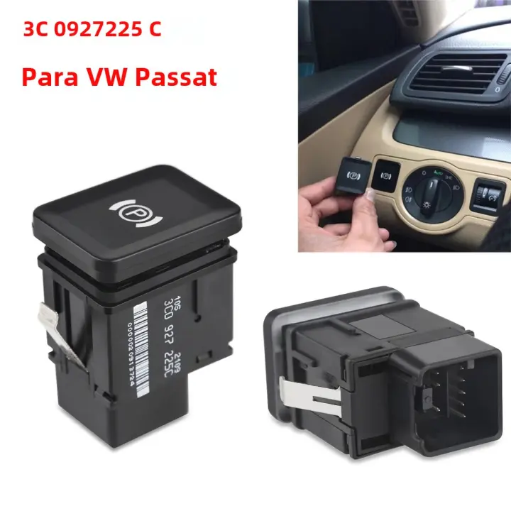 Botón De Freno De Park Automático Para VW Passat B6 3c0 927 225 C Interfaz De Control Electrónico De Freno Manual - 1