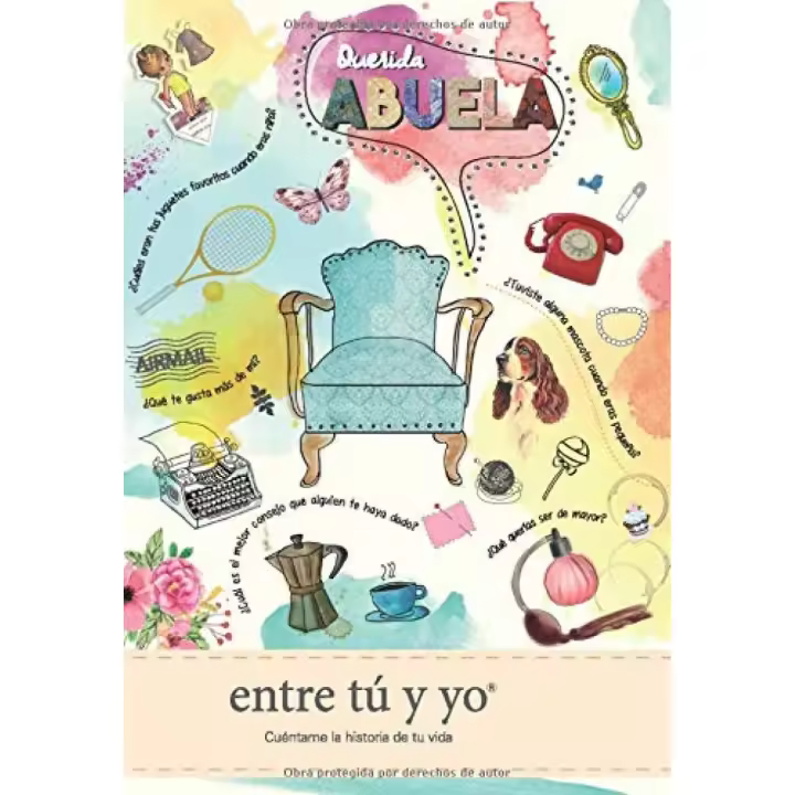 Libro QUERIDA ABUELA, ENTRE TÚ Y YO. Cuéntame la historia de tu vida Editorial CUENTAME TU VIDA Año 2018 Autor Redling, Kim ISBN 9788494625152 - 1
