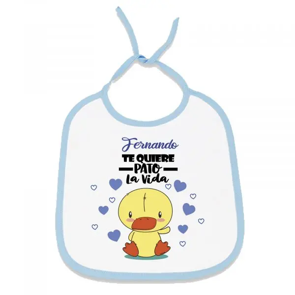 Babero personalizado te quiero pato la vida con el nombre de tu bebé. Regalo original personalizado para tu bebé. Medidas 24 x 29 cm. - 1