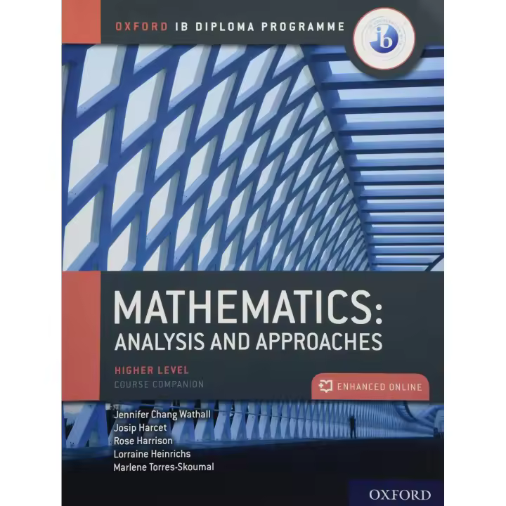Libro IB MATEHMATICS: ANALYSIS AND APPROACHES, HIGHER LEVEL, PRINT AND ENHANCED ONLINE COURSE BOOK PACK. Editorial OXFORD Año 2019 Autor  ISBN 9780198427162 - 1