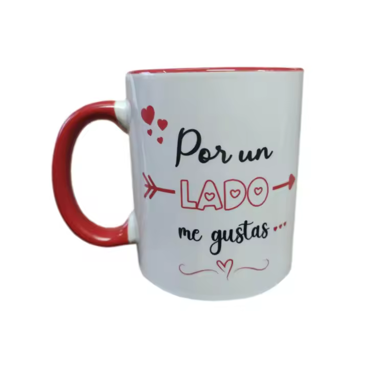 Taza Color con frase : " Por un Lado Me Gustas " " Por el Otro Me Encantas " . Regalo ROMANTICO - San Valentín - Frase enamorados - 1