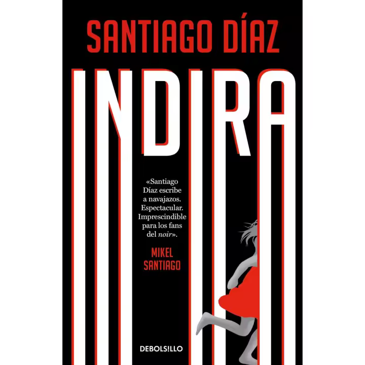 Libro Indira (Indira Ramos 3). Editorial DEBOLSILLO Año 2024 Autor Díaz, Santiago ISBN 9788466373180 - 1