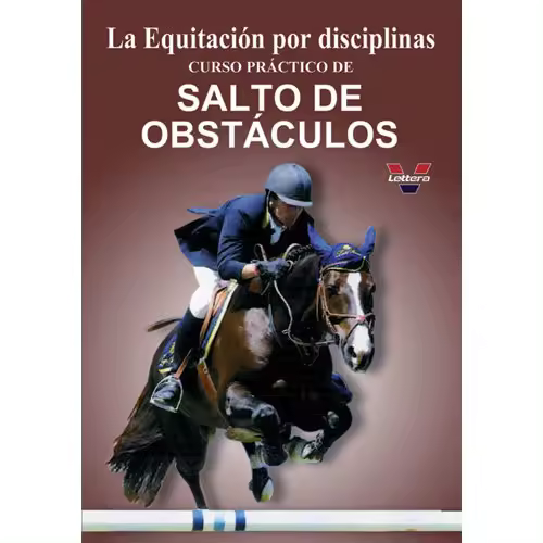 DVD LA EQUITACIÓN POR DISCIPLINAS. CURSO PRÁCTICO DE SALTO DE OBSTÁCULOS. TRABAJO EN CÍRCULO Y LÍNEA - 1
