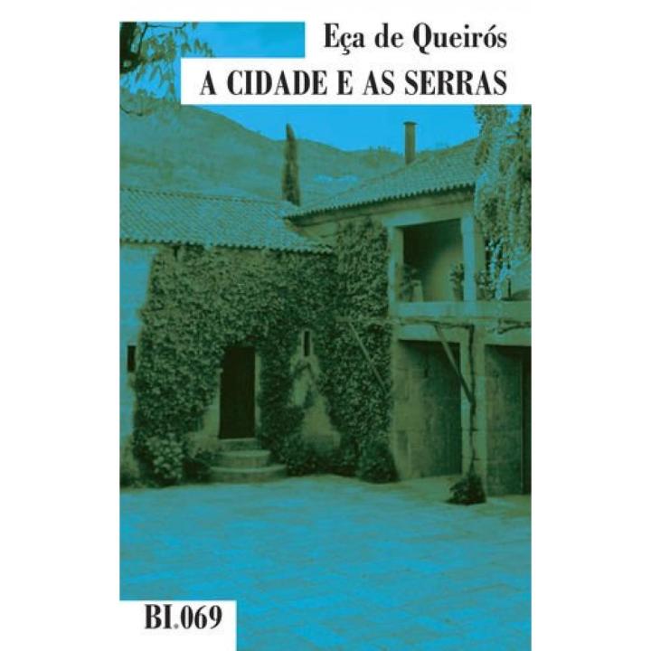Libro A CIDADE E AS SERRAS. Editorial BIBLIOTECA EDIT.INDEPENDENTES Año 2009 Autor De Queirós, Eça ISBN 9789898231062