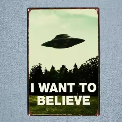 CARTEL METÁLICO "I WANT TO BELIEVE" (X-FILES)     (kartele33.es) - 1
