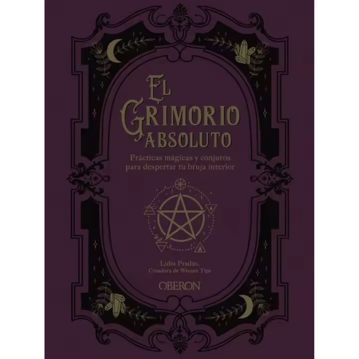Libro El grimorio absoluto. Editorial OBERON Año 2021 Autor Pradas, Lidia ISBN 9788441544185 - 1