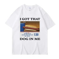 Camiseta Creativa De Algodón Con Estampado Divertido "I Got That Dog in Me" Para Hombres Camiseta De Moda Casual Unisex - details 1