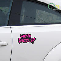 Pegatina De Coche Divertida En Inglés "Why So Serious" Para Ventanas De Auto Motocicleta Tanque De Combustible Cuerpo De Scooter Y Casco De Carreras Vinilo Decales - details 2