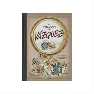 Libro Lo mejor de Vázquez (Lo mejor de...) Vázquez Bruguera (Ediciones B) - 1