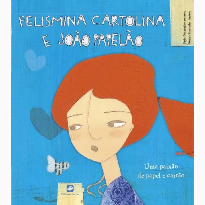 Libro Felismina Cartolina e João Papelão. Editorial PALETA DE LETRAS Año 2011 Autor Seromenho, Pedro / Fernandes, Sandra ISBN 9789899679177