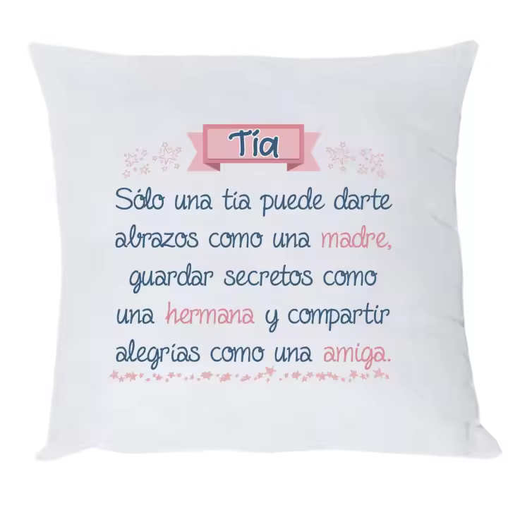 Cojín con Conmovedor mensaje Definición de TIA : " Sólo una tía puede darte abrazos como una madre , guardar secretos como una hermana y compartir alegrías como una amiga ". Original para Tia. Regalo para Tia. - 1