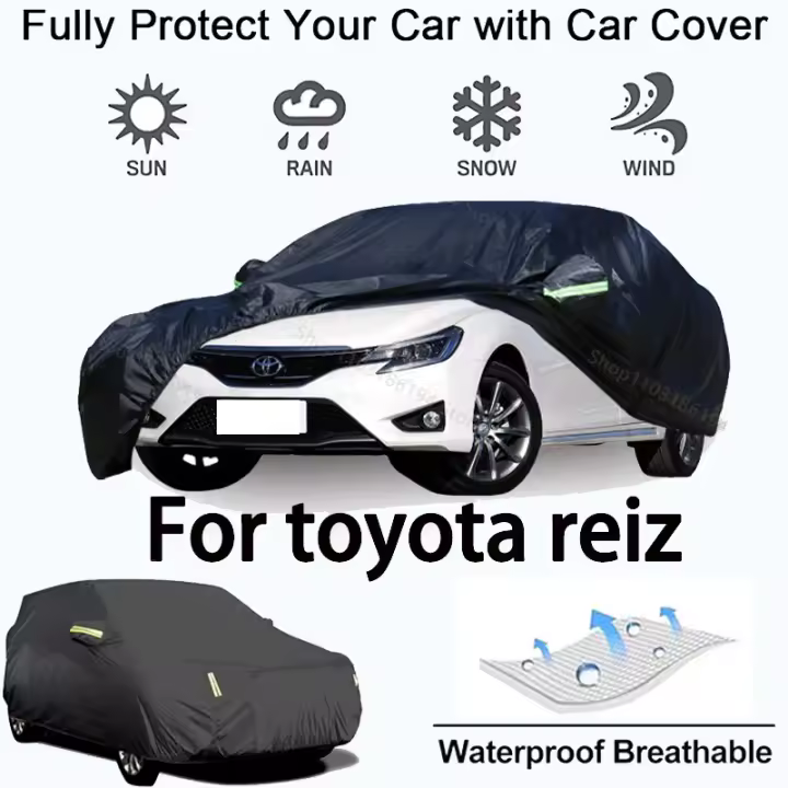 Funda completa para coche para Toyota Reiz, equipo protector para exteriores, resistente a la nieve, protector solar, accesorios para automóviles impermeables y a prueba de polvo, negro - 1