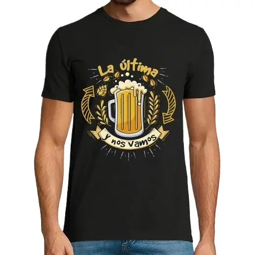 Cervezas , la última y nos vamos Camisetas CERVEZA,Pack Regalo Camiseta Personalizada - 1