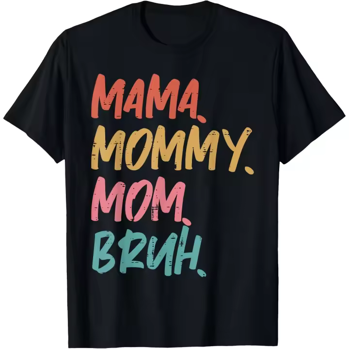 Mamá mamá mamá Bruh divertido regalo del día de la madre del hijo camiseta camiseta de los hombres - 1