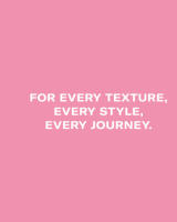 For every texture hair type and journey
