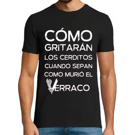 Vikingos. Cómo gritarán los cerditos cuando sepan como murió el verraco Camisetas hombre clásica premium de vikingos - 1