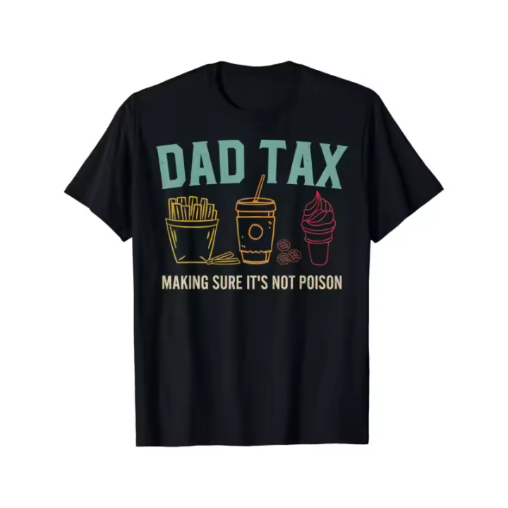 Camiseta con estampado Dad Tax, camiseta de algodón de moda de manga corta, camiseta de manga corta estilo callejero, camiseta cómoda para hombre, camiseta de cuello redondo, súper suave, transpirable, que absorbe la humedad, camiseta informal de verano - 1
