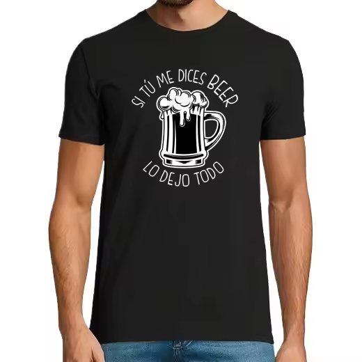 Si tú me dices Beer Camisetas CERVEZA,Pack Regalo Camiseta Personalizada - 1
