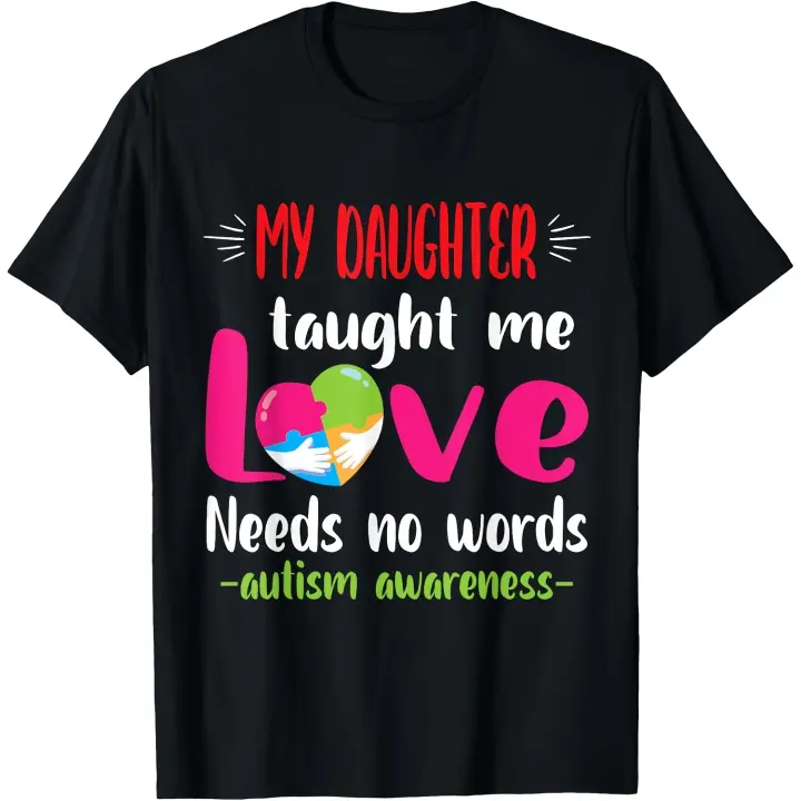 Papá mamá mi hija me enseñó amor no necesita palabras autismo camiseta hombres camiseta - 1