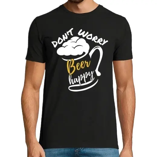 Dont Worry Beer Happy Camisetas CERVEZA,Pack Regalo Camiseta Personalizada - 1