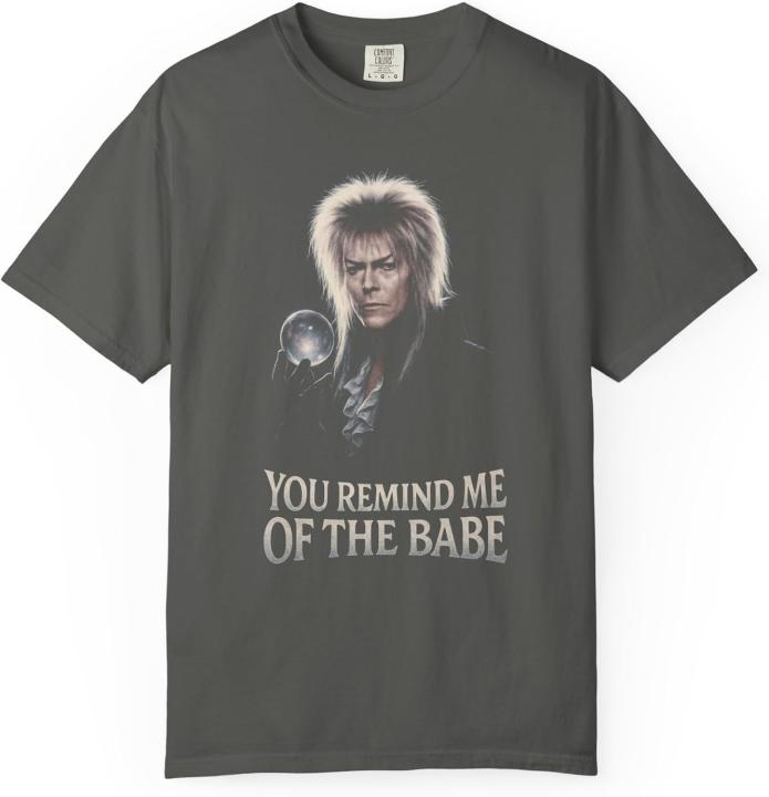 Camiseta Labyrinth – Camiseta “You Remind Me of The Babe” del Rey Goblin |   Camiseta de la película de fantasía de David Bowie |   Marioneta de Jim Henson de los 80